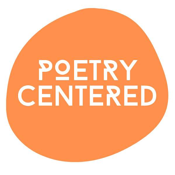 Poetry Centered Podcast Artwork Image