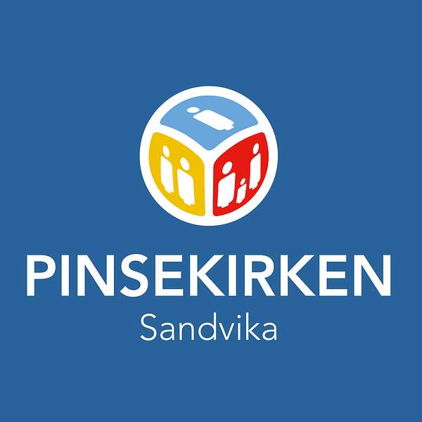 Pinsekirken Sandvika Podcast Podcast Artwork Image