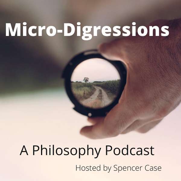 Micro-Digressions: A Philosophy Podcast Podcast Artwork Image