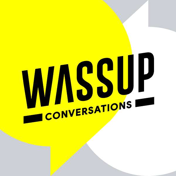 Wassup Conversations Podcast Artwork Image