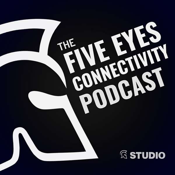 Five Eyes Connectivity  Podcast Artwork Image