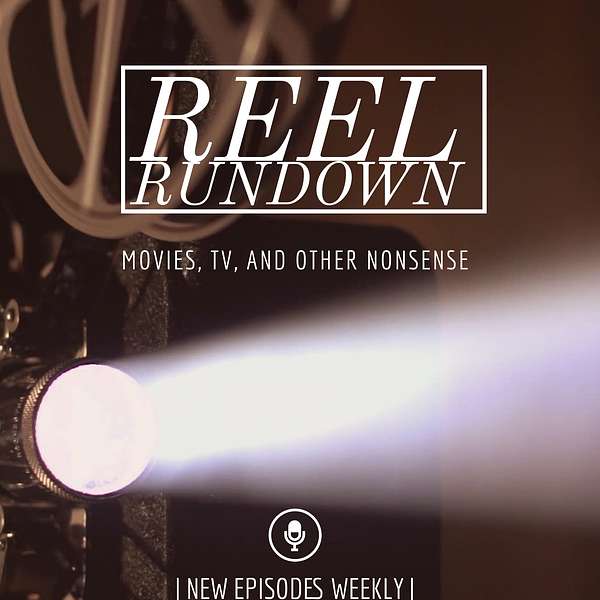 Reel Rundown Podcast Artwork Image