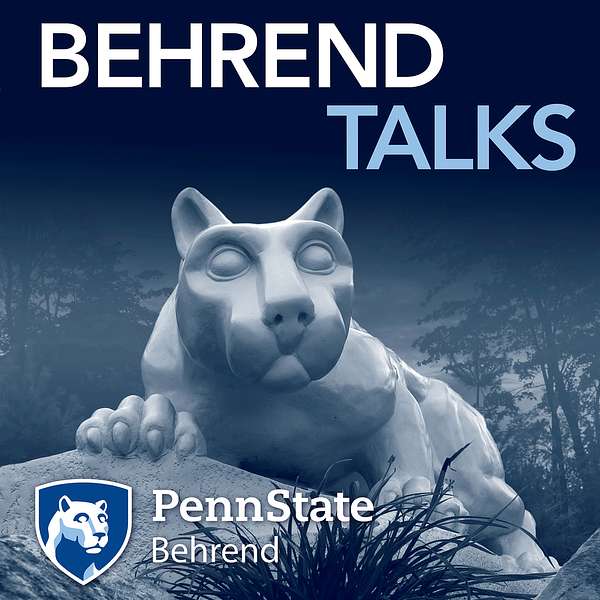 Behrend Talks: A Penn State Podcast Podcast Artwork Image