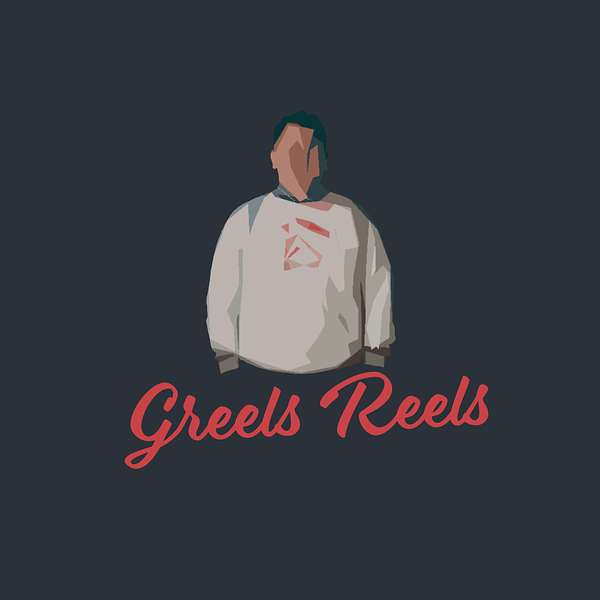 Greels Reels Podcast Artwork Image