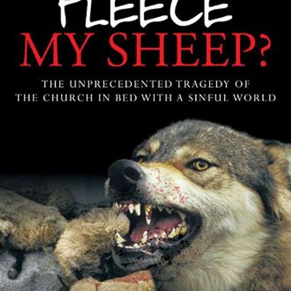  Fleece My Sheep? Podcast Artwork Image