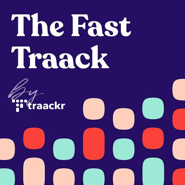 The Fast Traack by Traackr Podcast Artwork Image