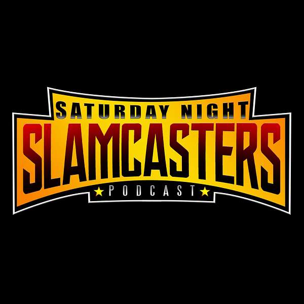 Saturday Night SlamCasters Podcast Artwork Image