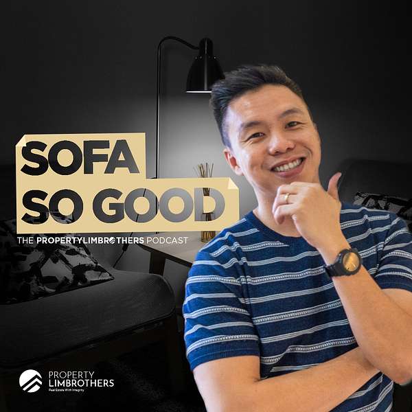 Sofa So Good - The PropertyLimBrothers Podcast Podcast Artwork Image