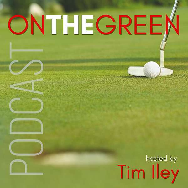 On The Green Podcast Podcast Artwork Image