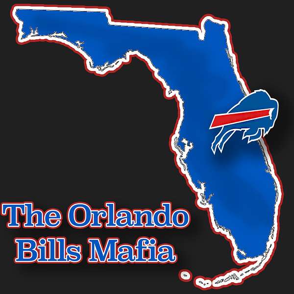 The Orlando Bills Mafia Podcast Podcast Artwork Image