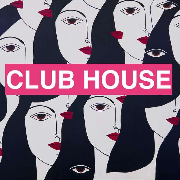 Club House Podcast Artwork Image