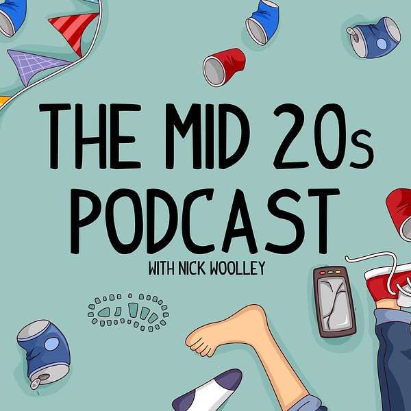 The Mid 20's Podcast Podcast Artwork Image