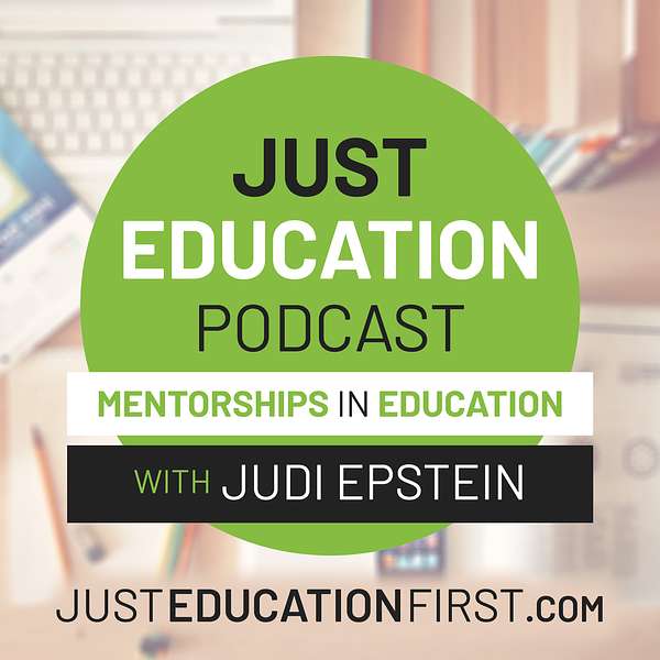 Just Education Podcast: Mentorships in Education Podcast Artwork Image