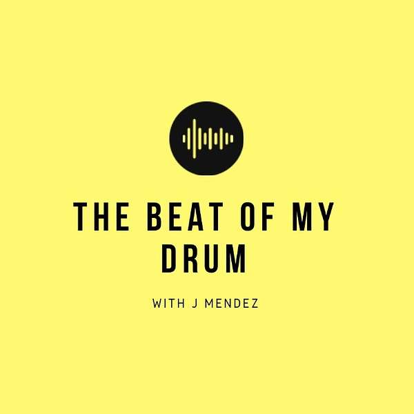 The Beat of My Drum Podcast Artwork Image