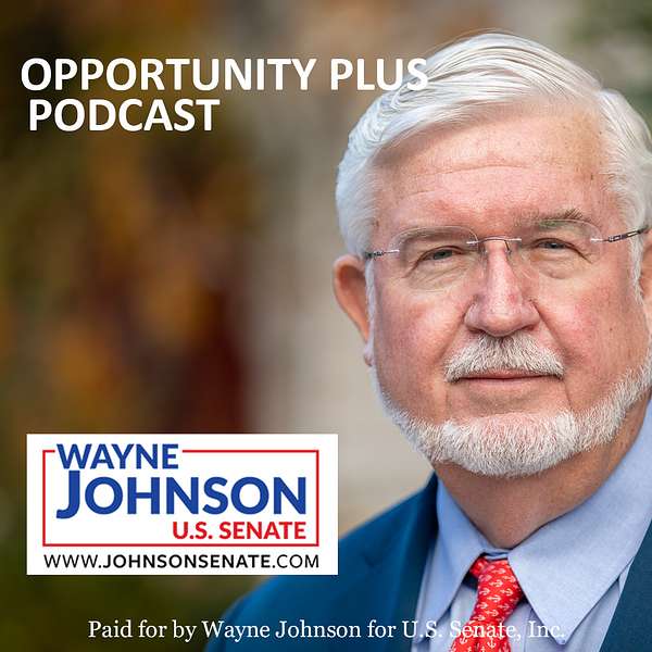 Opportunity Plus Podcast with Wayne Johnson Podcast Artwork Image