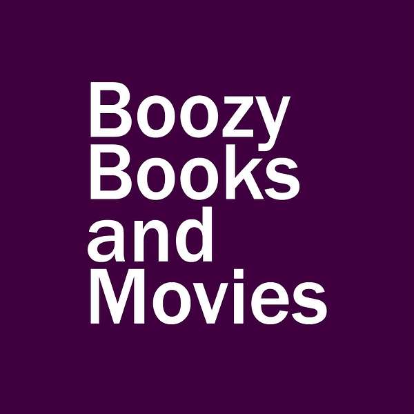 Boozy Books and Movies Podcast Artwork Image