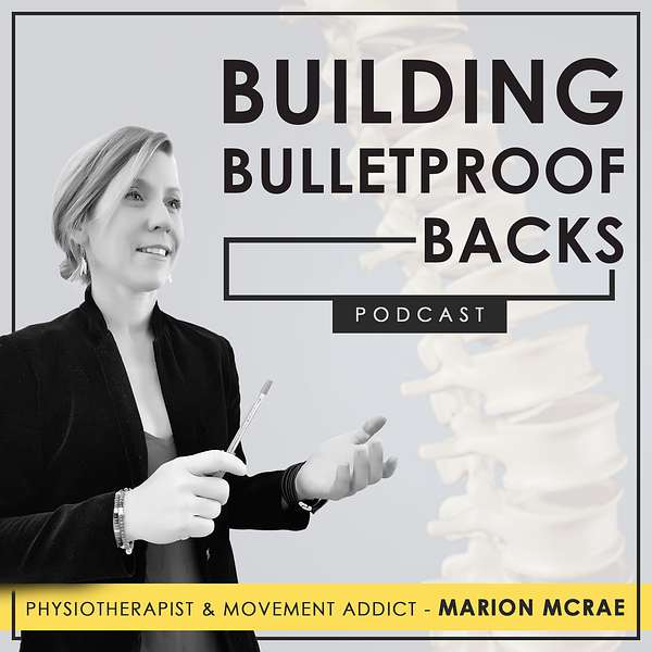 Building Bulletproof Backs  Podcast Artwork Image