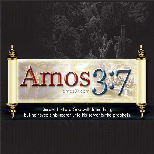 Amos 3:7  A Love of The Truth Podcast Artwork Image