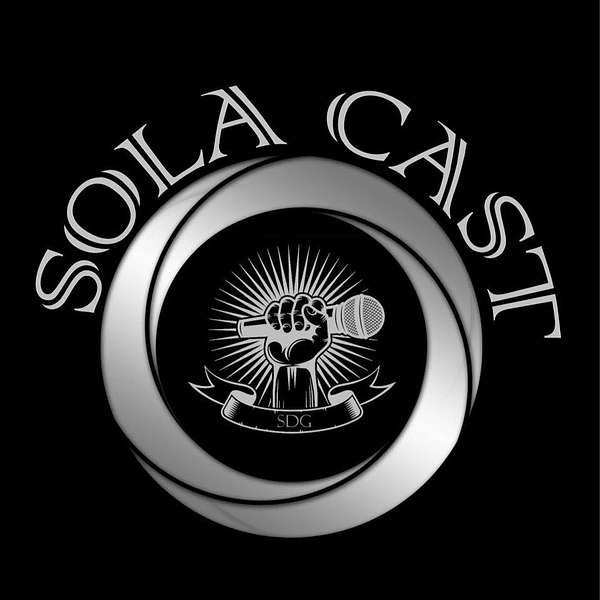 Sola Cast Podcast Artwork Image