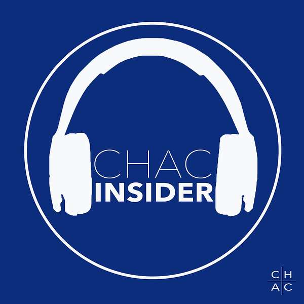 CHAC Insider Podcast Artwork Image