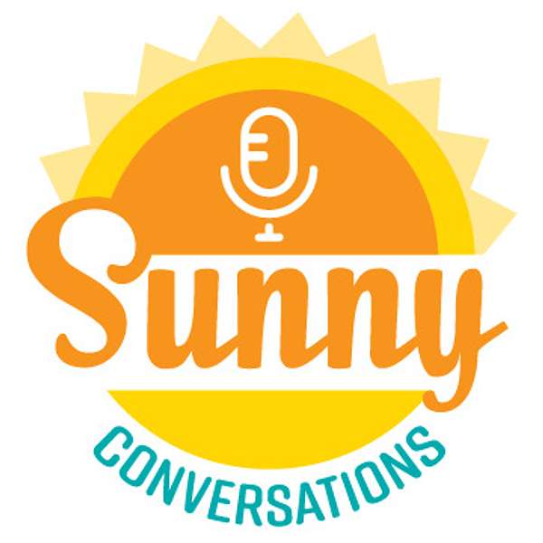 Sunny Conversations Podcast Artwork Image
