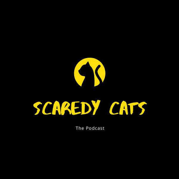 Scaredy Cats Podcast Artwork Image
