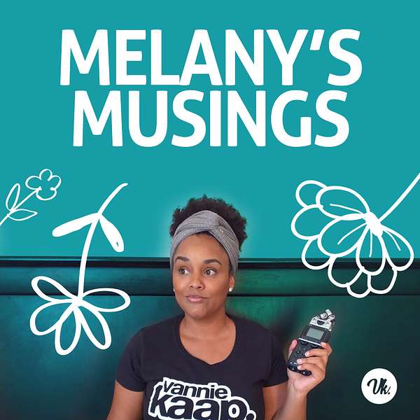Melany's Musings Podcast Artwork Image