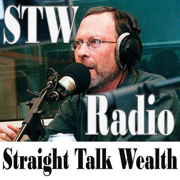 Straight Talk Wealth Radio Podcast Artwork Image