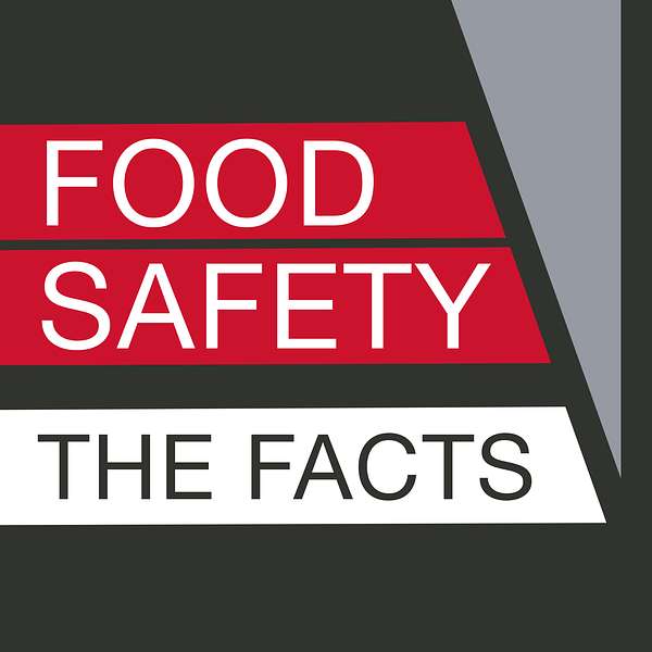 Food Safety - The Facts Podcast Artwork Image
