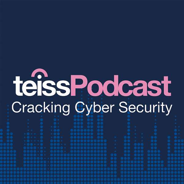 teissPodcast - Cracking Cyber Security Podcast Artwork Image