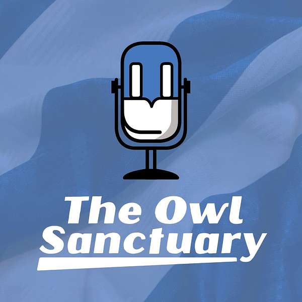 The Owl Sanctuary Podcast Artwork Image