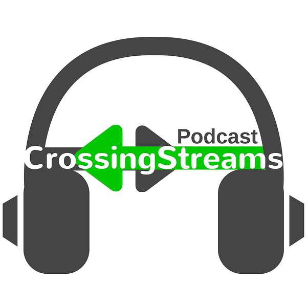 Crossing Streams Podcast Artwork Image