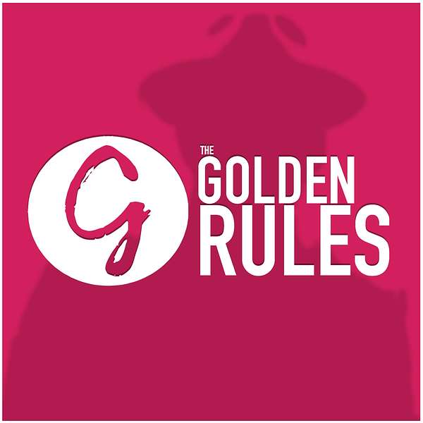 The Golden Rules Podcast Artwork Image