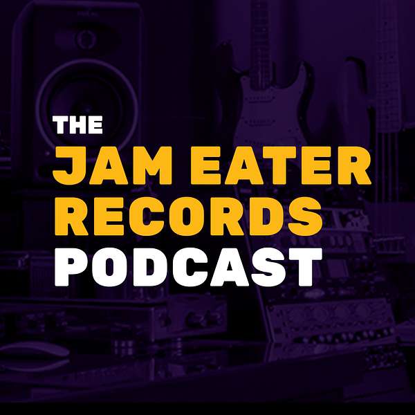 The Jam Eater Records Podcast Podcast Artwork Image