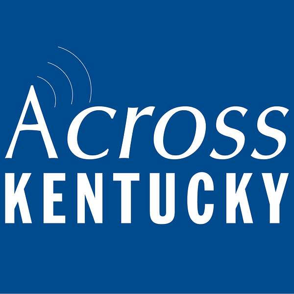 Across Kentucky Podcast Artwork Image