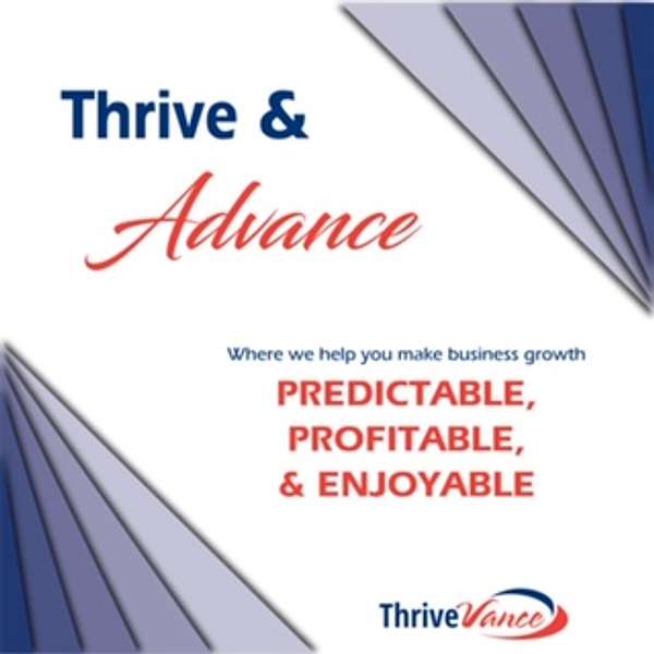 Thrive & Advance Podcast Artwork Image