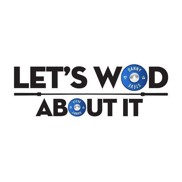 Let's WOD About It  Podcast Artwork Image