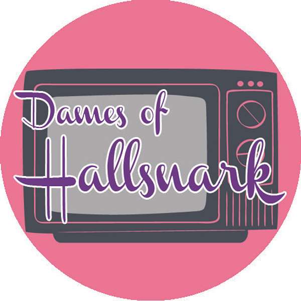Dames of Hallsnark Podcast Artwork Image