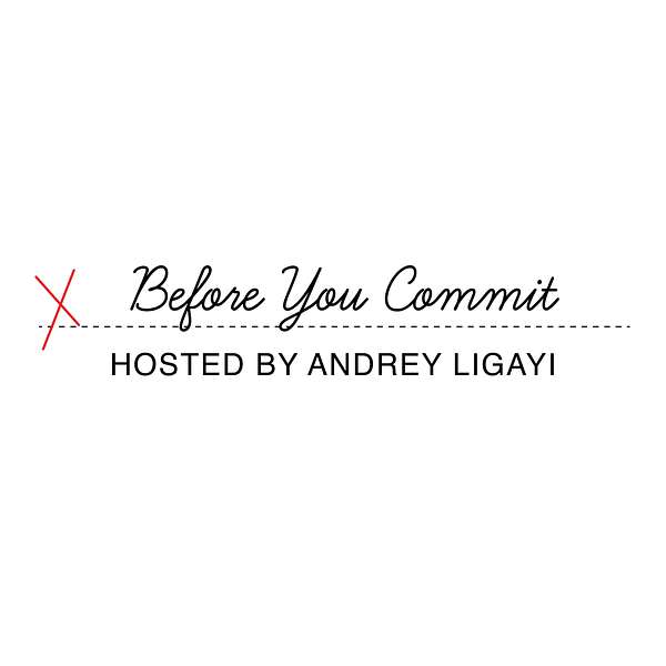 Before You Commit Podcast Artwork Image