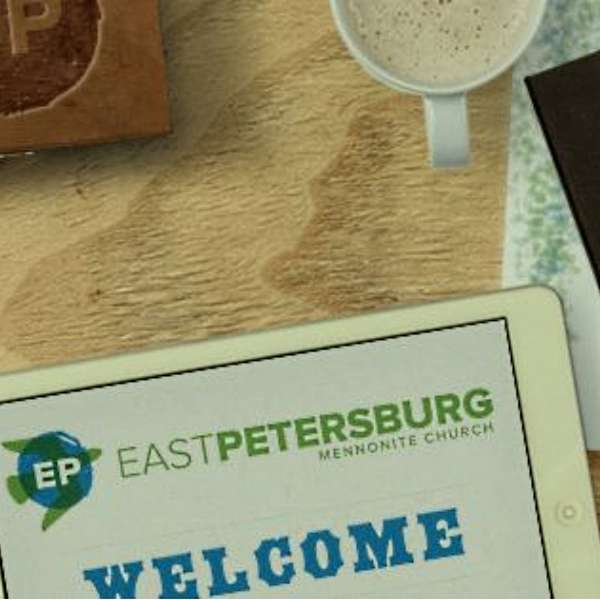 East Petersburg Mennonite Church Podcast Artwork Image
