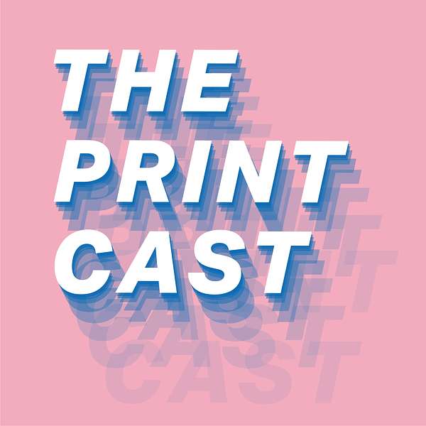 The Print Cast Podcast Artwork Image