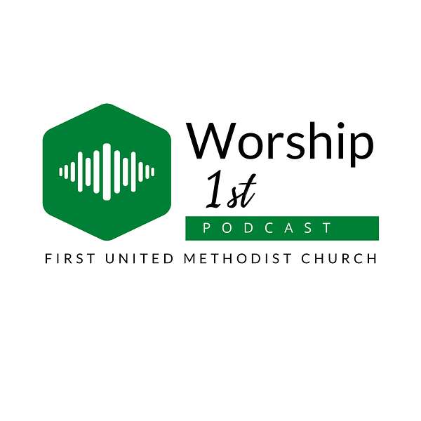 Worship 1st Podcast Artwork Image