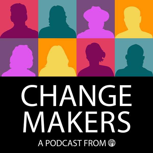 Change Makers: A Podcast from APH Podcast Artwork Image