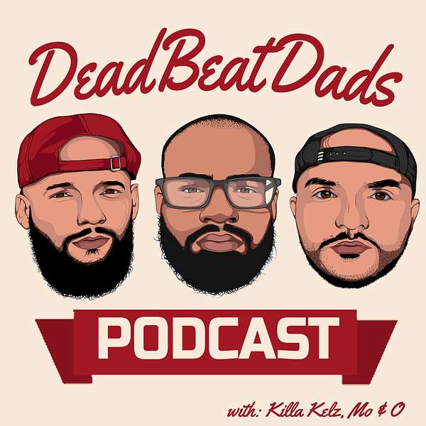The DeadBeat Dads Podcast Podcast Artwork Image