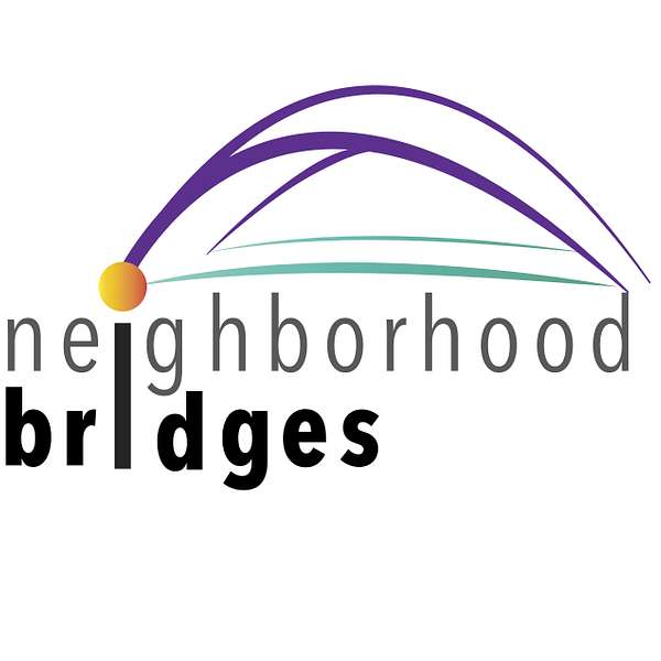 neighborhood bridges -- KindnessCast Podcast Artwork Image