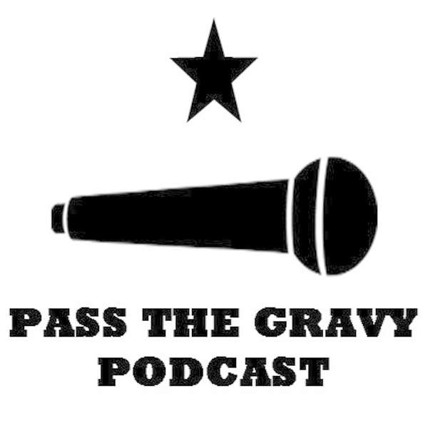 Pass The Gravy Podcast Artwork Image