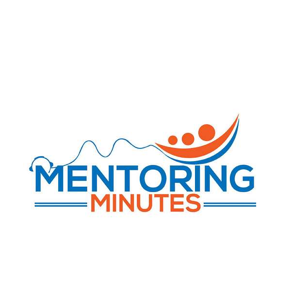 Mentoring Minutes Podcast Artwork Image