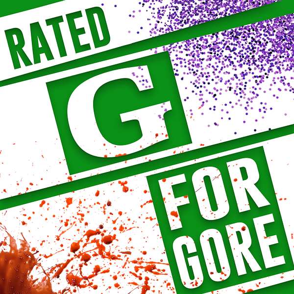 Rated G for Gore Podcast Artwork Image