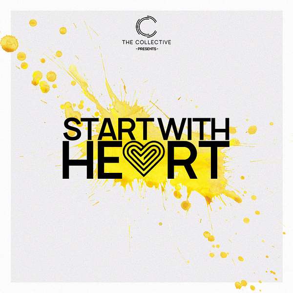 Start with Heart  Podcast Artwork Image