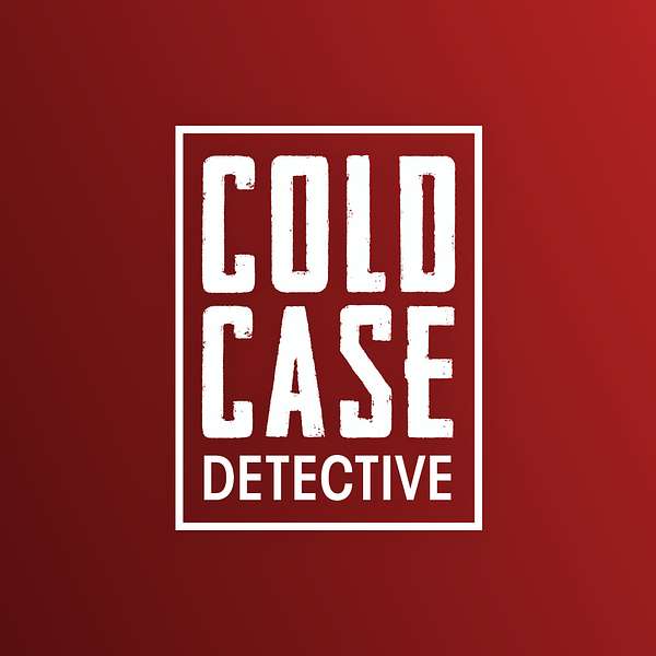 ColdCaseDetective Podcast Artwork Image